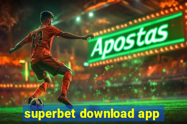 superbet download app